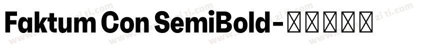 Faktum Con SemiBold字体转换